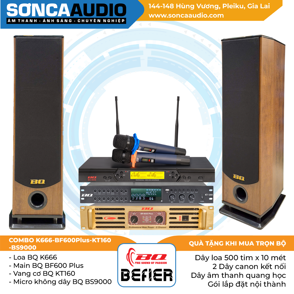 Bộ dàn BQ K666-BF600Plus-KT160-BS9000